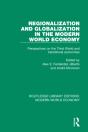 Regionalization And Globalization In The Modern World Economy - Preview