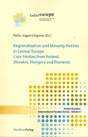 Regionalization And Minority Policies In Central Europe - Preview
