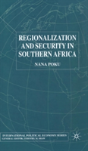 Regionalization And Security In Southern Africa - Preview
