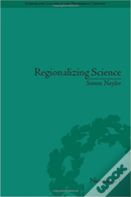 Regionalizing Science