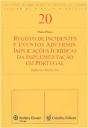 Registo de Incidentes e Eventos Adversos: Implicações Jurídicas da Implementação em Portugal - Preview