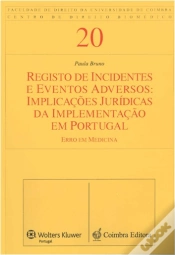 Capa do artigo Registo de Incidentes e Eventos Adversos: Implicações Jurídicas da Implementação em Portugal