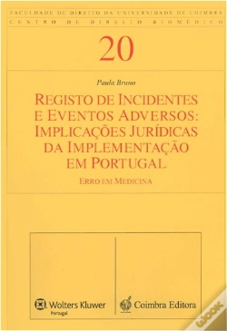 Capa do artigo Registo de Incidentes e Eventos Adversos: Implicações Jurídicas da Implementação em Portugal