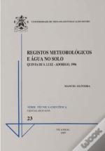 Registos Meteorológicos e Água do Solo 