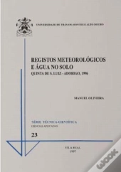 Registos Meteorológicos e Água do Solo 