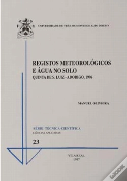 Capa do artigo Registos Meteorológicos e Água do Solo 