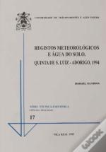 Registos Meteorológicos e Água do Solo