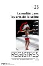 Registres 23. La Nudite Dans Les Arts De La Scene - Preview