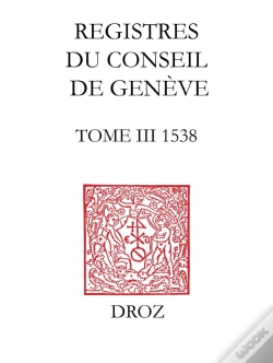 Capa do artigo Registres Du Conseil De Geneve A L'Epoque De Calvin