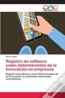Registro De Software Como Determinantes De La Innovacion En Empresas