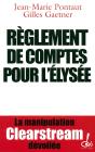 Règlement De Comptes Pour L'Élysée La Manipulation Clearstream Dévoilée - Preview