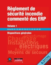 Capa do artigo Règlement De Sécurité Incendie Commenté Des Erp T.1 ; Dispositions Générales (2e Édition)