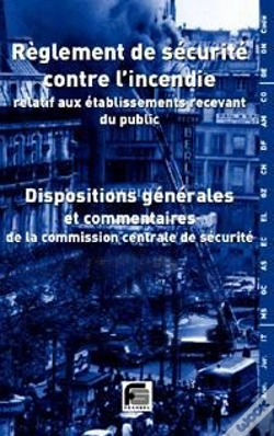 Capa do artigo Réglement De Sécurité Incendie Des Erp ; Dispositions Générales Commentées (24e Édition)