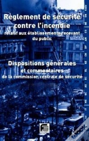 Capa do artigo Réglement De Sécurité Incendie Des Erp ; Dispositions Générales Commentées (24e Édition)