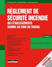 Capa do artigo Règlement De Sécurité Incendie ; Établissements Soumis Au Code Du Travail (Édition 2009)