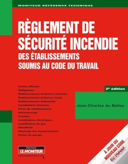 Capa do artigo Règlement De Sécurité Incendie ; Établissements Soumis Au Code Du Travail (Édition 2009)
