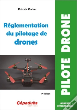 Capa do artigo Réglementation Du Pilotage De Drones (11e Édition)