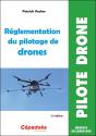 Réglementation Du Pilotage De Drones (12e Édition) - Preview
