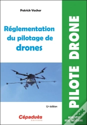 Capa do artigo Réglementation Du Pilotage De Drones (12e Édition)