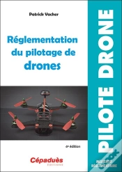 Capa do artigo Réglementation Du Pilotage De Drones (4e Édition)
