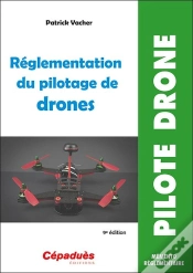 Capa do artigo Réglementation Du Pilotage De Drones (9e Édition)