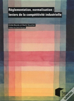 Capa do artigo Reglementation, Normalisation : Leviers De La Competitivite Industrielle