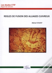 Regles De Fusion Des Alliages Cuivreux