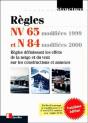 Règles Nv 65 Modifiées 99 Et N 84 Modifiées 2000 : Règles Définissant Les Effets De La Neige Et Du Vent Sur Les Constructions Et Annexes - Preview