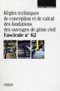 Règles Techniques De Conception Et De Calcul Des Fondations Des Ouvrages De Génie Civil : Fascicule N°62 - Preview