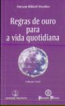 Regras de Ouro para a Vida Quotidiana