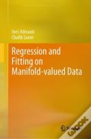 Regression And Fitting On Manifold-Valued Data
