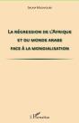 Régression De L'Afrique Et Du Monde Arabe Face À La Mondialisation - Preview