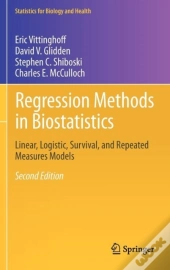 Regression Methods In Biostatistics
