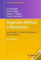 Regression Methods In Biostatistics