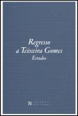 Regresso a Teixeira Gomes