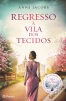 Regresso à Vila dos Tecidos