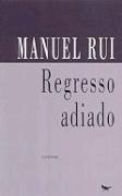 Regresso Adiado