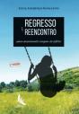 Regresso e Reencontro - Preview