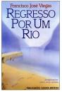 Regresso Por Um Rio - Preview