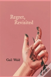 Regret, Revisited