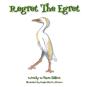 Regret The Egret - Preview