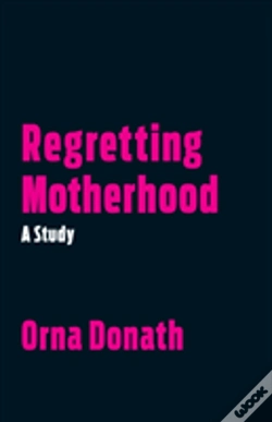 Capa do artigo Regretting Motherhood