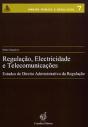 Regulação, Electricidade e Telecomunicações - Preview