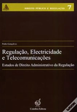 Capa do artigo Regulação, Electricidade e Telecomunicações
