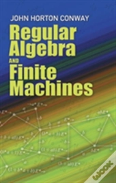 Regular Algebra And Finite Machines
