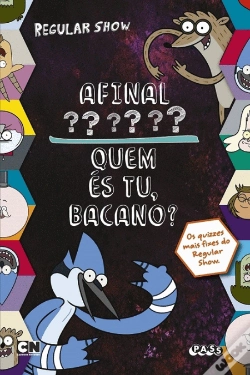 Capa do artigo Regular Show - Afinal Quem És Tu, Bacano?