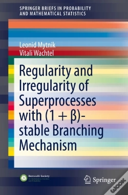 Capa do artigo Regularity And Irregularity Of Superprocesses With (1 + )-Stable Branching Mechanism