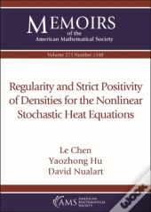 Regularity And Strict Positivity Of Densities For The Nonlinear Stochastic Heat Equations