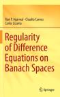 Regularity Of Difference Equations On Banach Spaces - Preview