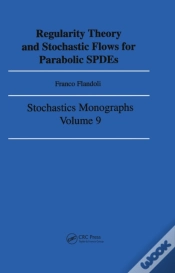Capa do artigo Regularity Theory And Stochastic Flows For Parabolic Ispdes